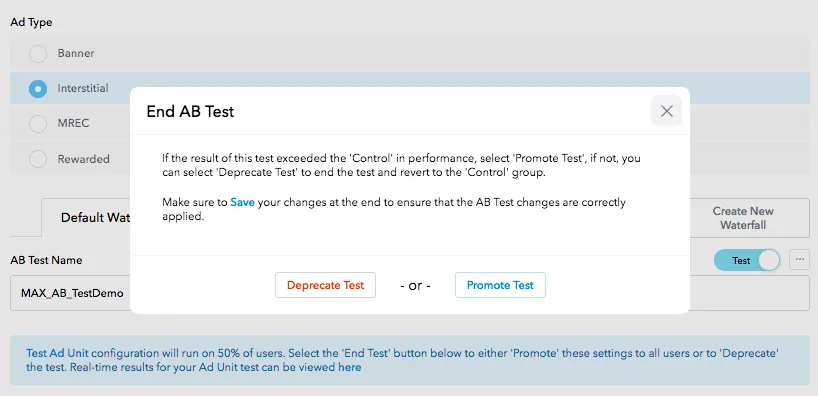 If the result of this test exceeded the “Control” in performance, select “Promote Test”, if not, you can select “Deprecate Test” to end the test and revert to the “Control” group. Make sure to Save your changes at the end to ensure that the AB Test changes are correctly applied.