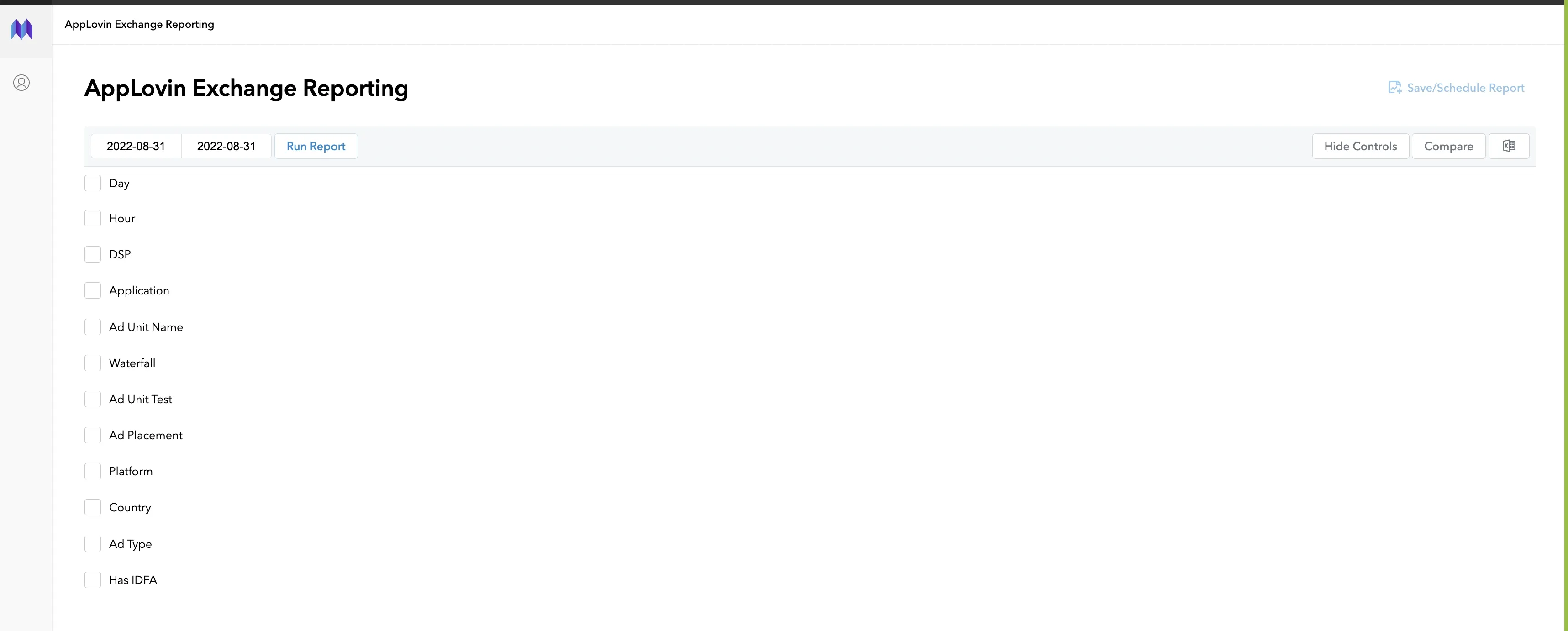 AppLovin Exchange Reporting. Save/Schedule Report button. Run Report button. Checkboxes: Day, Hour, DSP, Application, Ad  Unit Name, Waterfall, Ad Unit Test, Ad Placement, Platform, Country, Ad Type, Has IDFA.