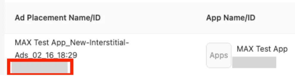 Ad Placement Name/ID, App Name/ID
