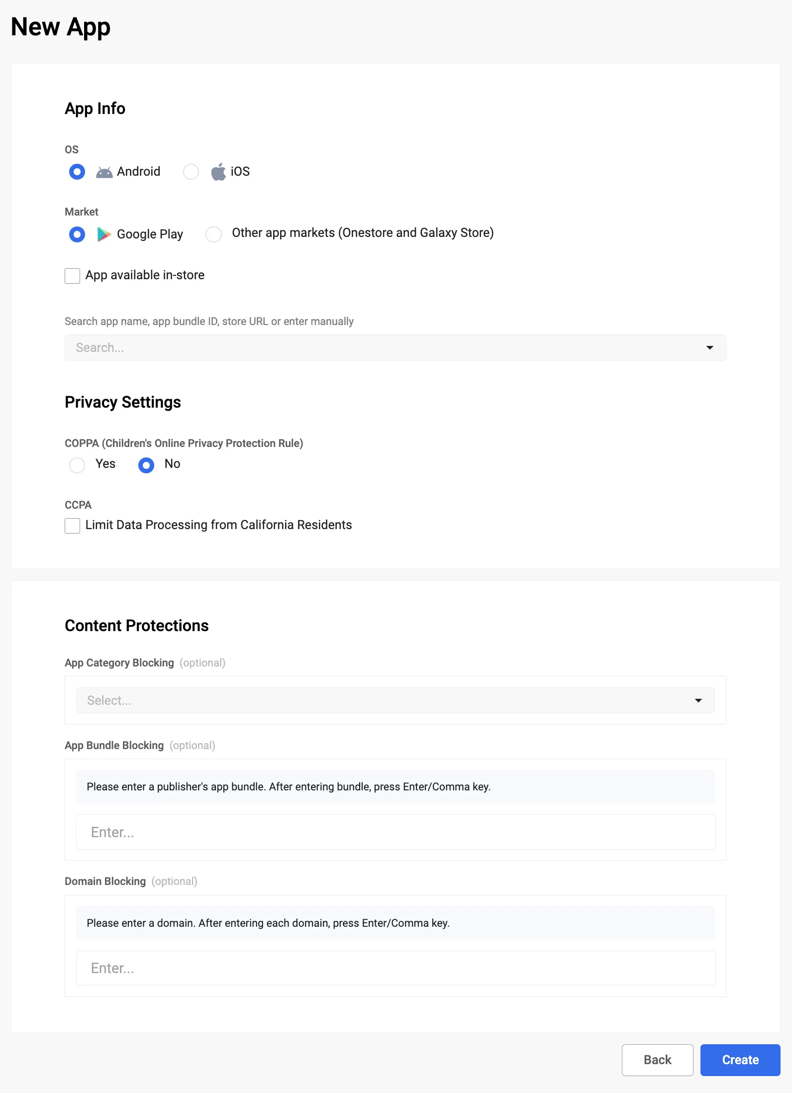 New App: App Info: OS, Market, App available in-store. Privacy Settings: COPPA, CCPA. Content Protections: App Category Blocking, App Bundle Blocking, Domain Blocking. Back button. Create button.