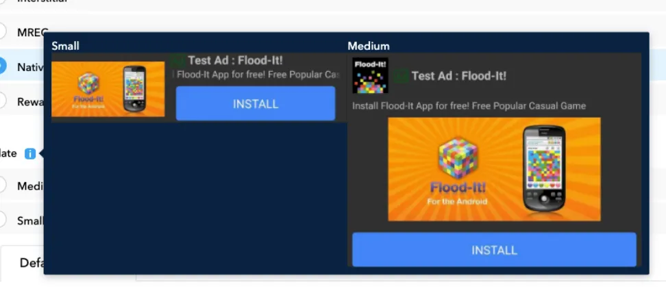 Small: Test Ad: Flood-It! Flood-It App for free! Free Popular… Install. Medium: Test Ad: Flood-It! Flood-It App for free! Free Popular Casual Game. Install.