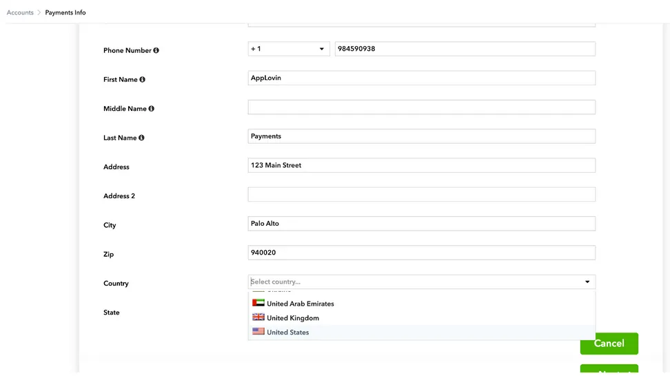 Accounts > Payments Info. Phone Number. First Name. Middle Name. Last Name. Address. Address 2. City. Zip. Country. State.