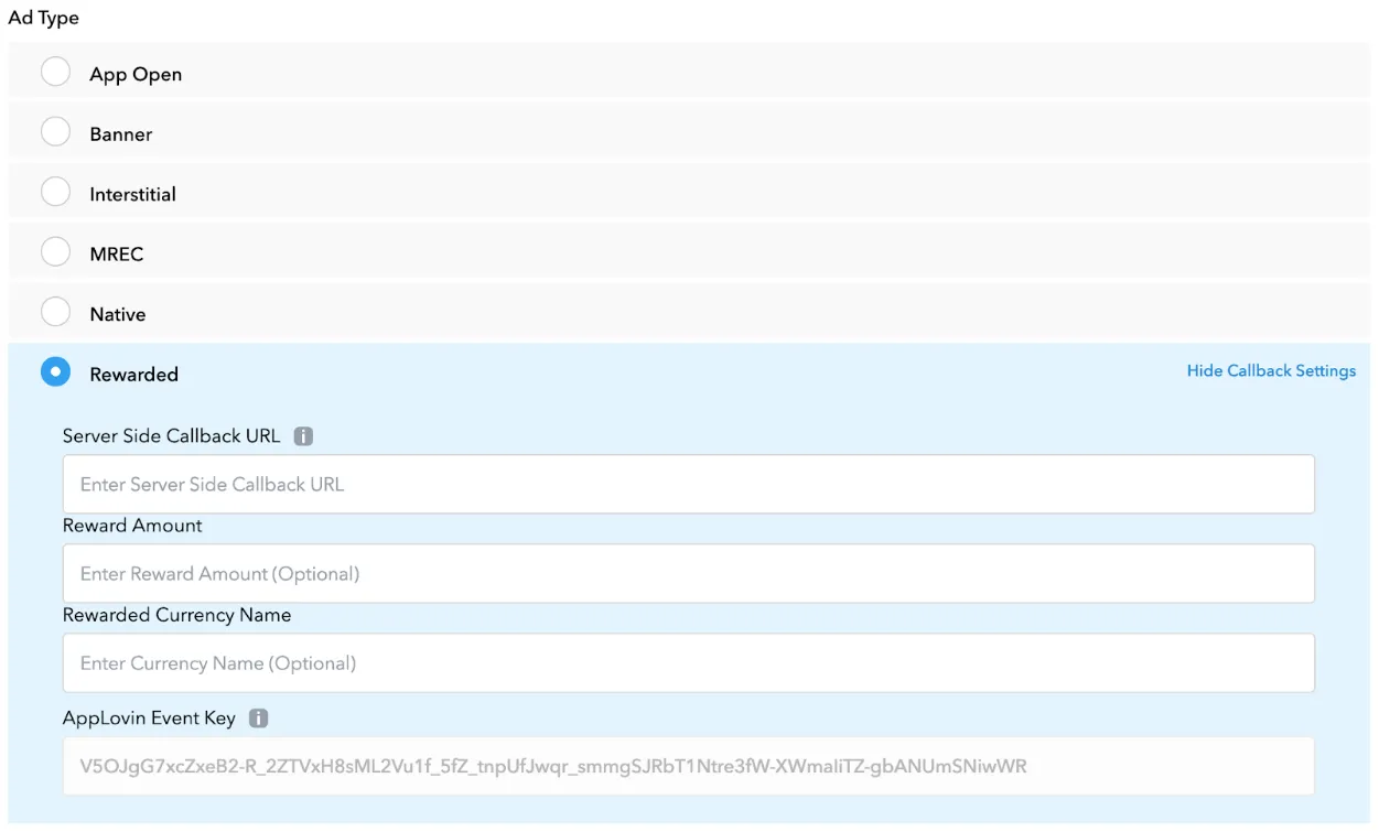 Ad Type: ☐App Open, ☐Banner, ☐Interstitial, ☐MRec, ☐Native, ☑Rewarded. Hide Callback Settings. Server Side Callback URL form field. Reward Amount form field. Rewarded Currency Name form field. AppLovin Event Key form field.