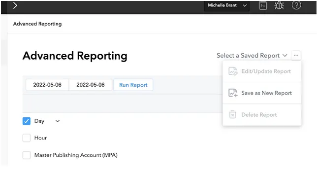 Advanced Reporting. Run Report button. ☑ Day, ☐ Hour, ☐ Master Publishing Account (MPA) checkboxes. Select a Saved Report drop-down menu: Edit/Update Report option, Save as New Report option, Delete Report option.